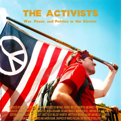 The Activists... Film by Michael Heaney