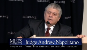 Judge Andrew Napolitano at Mises July 2010