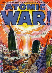 Cover art of Atomic War! #1, November 1952, Published 1952-1953